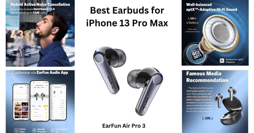 Best Earbuds for iPhone 13Pro Max 