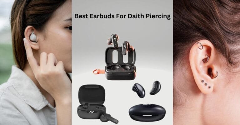 10 Best Earbuds for Daith Piercing
